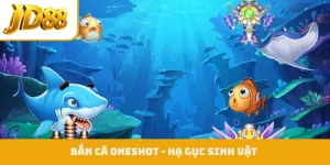 Bắn cá Oneshot