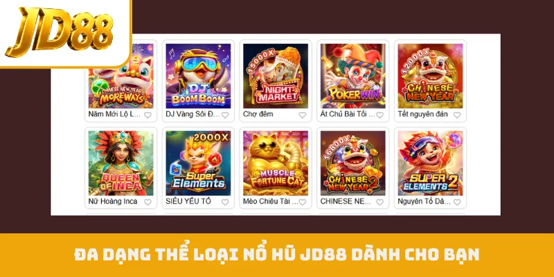 Đa dạng thể loại nổ hũ JD88 dành cho bạn