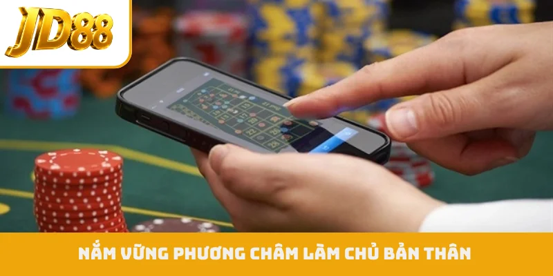 Nắm vững phương châm làm chủ bản thân